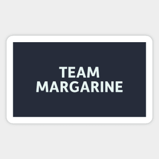 Team Margarine Magnet